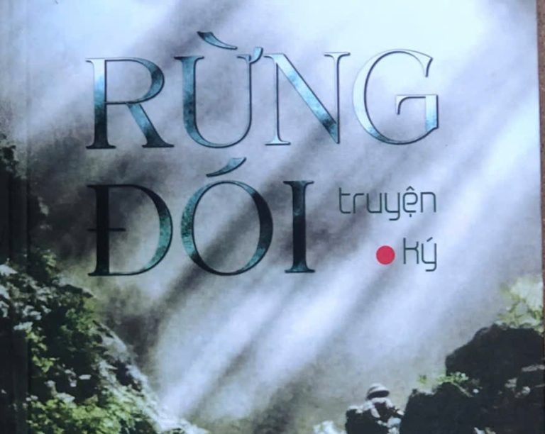 Rừng đói – bản tráng ca chân thực về người lính quân Giải phóng trên chiến trường Khu 5